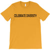 celebrate diversity T-Shirt