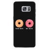 your wife my wife donuts Samsung Galaxy S7