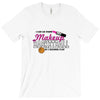makeup to basketball T-Shirt