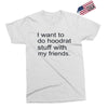 hoodrat stuff with my friends Exclusive T-shirt