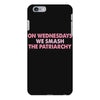 on wednesdays we smash the patriarchy iPhone 6 Plus/6s Plus Case