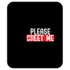 greet me Mousepad