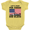 Lets Pray For Vegas, God Bless Baby Onesie