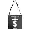 jesus saves i spend funny statement Adjustable Strap Totes