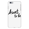 aunt to be iPhone 6 Plus/6s Plus Case