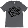 good type T-Shirt
