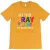 Get Your Cray On It's Last Day Of School T-Shirt