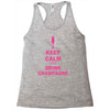keep calm and drink champagne Racerback Tank