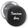 trombone hero funny music Pin-back button