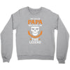 I'm Called Papa Because I'm the Man the Myth the Legend Crewneck Sweatshirt