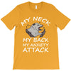 MY NECK MY BACK MY ANXIETY ATTACK T-Shirt