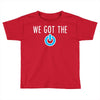 we got the power 3 Toddler T-shirt