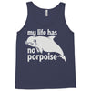 no porpoise Tank Top