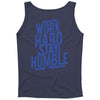 Work Hard, Stay Humble Tank Top