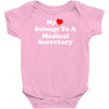 my heart belongs to a medical secretary Baby Onesie