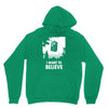 i want to believe Unisex Hoodie