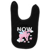 the time is now Baby Bibs