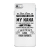Dear Nana, Love, Your Favorite iPhone 7 Shell Case
