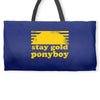 stay gold ponyboy the outsiders movie book Weekender Totes