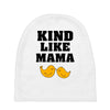 Kind As A Mother Baby Beanies