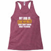 my job is top secret Racerback Tank