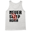 Never Sleep Again Tank Top