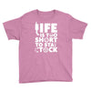 life too short to stay stocked Youth Tee