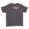 believe in yourself Youth Tee