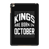 kings are born in october iPad Mini 4