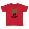 Kale Yeah I'm Vegan! Toddler T-shirt