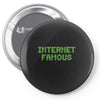 internet famous Pin-back button