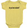do you have costume Baby Bodysuit