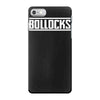 bollocks iPhone 7 Case