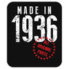 Made In 1936 All Original Part Mousepad