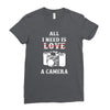 All i Need is Love A Camera Ladies Fitted T-Shirt