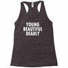 young beautiful deadly Racerback Tank