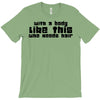body like this (2) T-Shirt