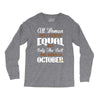 all women are created equal but only the best are born in october Long Sleeve Shirts