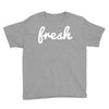 fresh Youth Tee