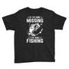 If I've Gone Missing Fishing Youth Tee