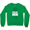 i wear green for my mom liver cancer awareness Crewneck Sweatshirt