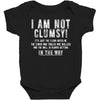 i'm not clumsy it's just the floor Baby Bodysuit