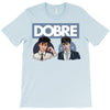 Dobre Twins T-Shirt