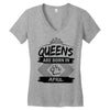Queens Are Born In April Women's V-Neck T-Shirt