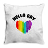 Hella Gay Throw Pillow