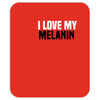 i love my melanin Mousepad