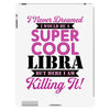 i never dreamed i would be a super cool libra but here i am killing it iPad 3 and 4 Case