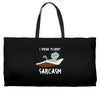 i speak fluent sarcazm Weekender Totes