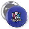 monster high color shield   copy Pin-back button