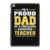 proud dad of a freaking awesome teacher. (yes she bought me this). fat iPad Mini 4
